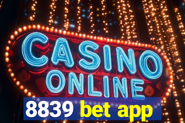 8839 bet app